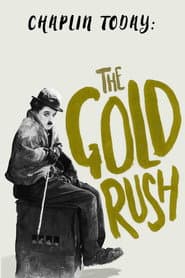 Chaplin Today: The Gold Rush