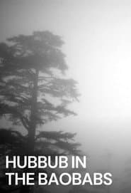 Hub-bub in the Baobabs