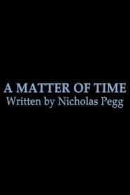 A Matter of Time