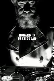 Howard in Particular