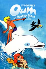 Les Aventures d'Oum le Dauphin blanc