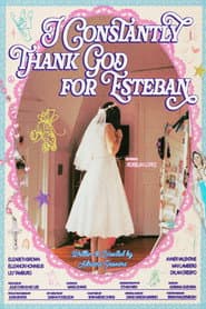 I Constantly Thank God for Esteban