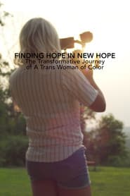 Finding Hope in New Hope: The Transformative Journey of a Trans Woman of Color