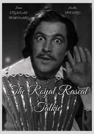 The Royal Rascal Talkie