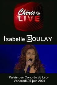 Isabelle Boulay - Chérie FM Live