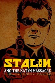 Stalin and the Katyn Massacre