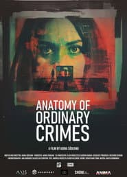 Anatomy of Ordinary Crimes