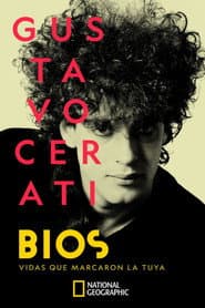 Bios: Gustavo Cerati