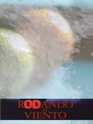 Rodando al viento