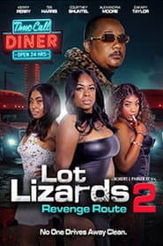 Lot Lizards 2: Revenge Route