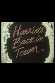 Harriet's Back in Town