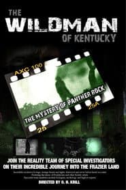 The Wildman of Kentucky: The Mystery of Panther Rock
