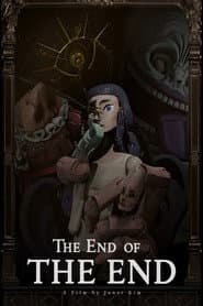 The End of The End