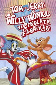 Tom and Jerry: Willy Wonka & the Chocolate Factory