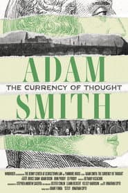 Adam Smith: The Currency of Thought
