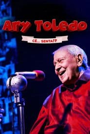 Ary Toledo: Cê Senta