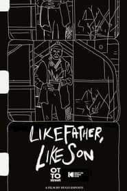Like Father, Like Son