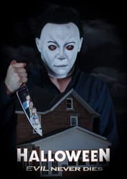Halloween: Evil Never Dies