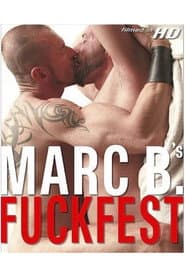 Marc B's Fuckfest