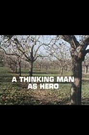 A Thinking Man as Hero