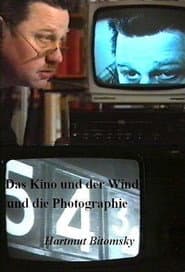 The Cinema and the Wind and Photography