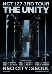 NCT 127 3rd Tour: Neo City - The Unity