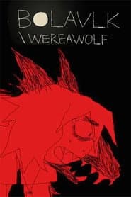 BOLAVLK/WEREAWOLF