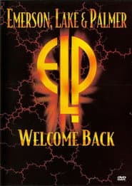 Emerson, Lake & Palmer: Welcome Back