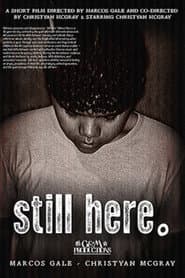 still here.