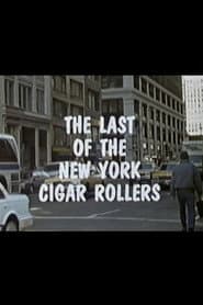 The Last of the New York Cigar Rollers