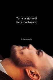 Tutta la storia di LICCARDO ROSARIO