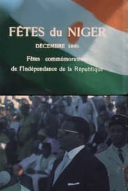 Fêtes du Niger. Décembre 1961. Fêtes commémoratives de l'indépendance du Niger