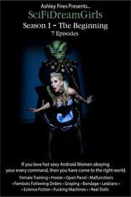 SciFi DreamGirls 1: The Beginning
