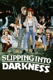 Slipping Into Darkness
