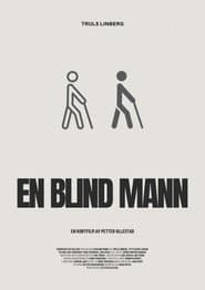 A Blind Man