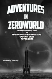 Adventures in Zeroworld