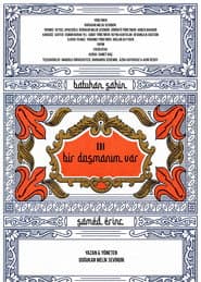 Bir Düşmanım Var