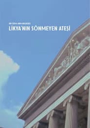 Likya'nın Sönmeyen Ateşi