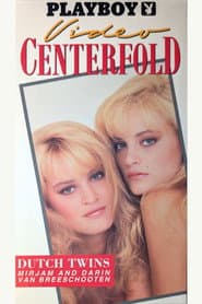 Playboy Video Centerfold: Dutch Twins Mirjam & Karin Van Breeschooten
