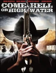 Come Hell or High Water