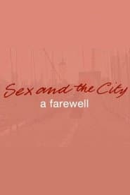 Sex and the City: A Farewell