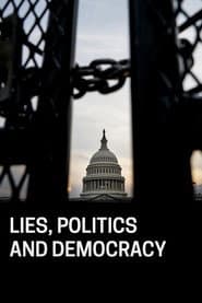 Lies, Politics and Democracy