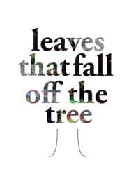 Leaves That Fall of the Tree