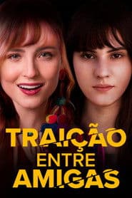 Traição Entre Amigas