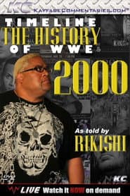 Timeline The History of WWE – 2000 – As Told By Rikishi