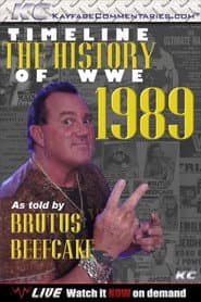 Timeline The History of WWE – 1989 – As Told By Brutus Beefcake