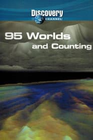 95 Worlds and Counting