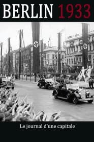 Berlin 1933 – Diary of a Metropolis