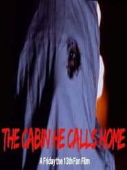The Cabin He Calls Home