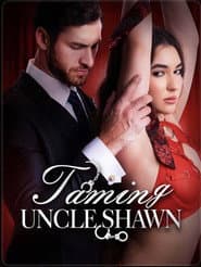 Taming Uncle Shawn